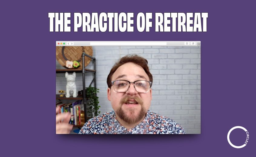 Top Text: The Practice of Retreat Image: Pastor Preaching to Camera against White Wall