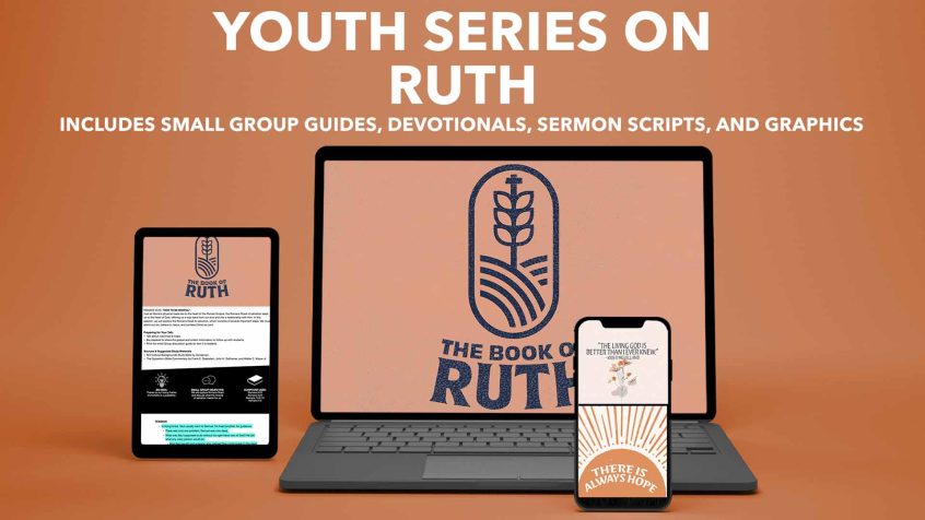 Top Text: Youth Series on Ruth Image: Three devises showing the materials provided in our free ruth series.