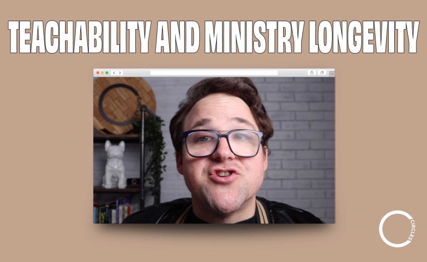 Top Text: Teachability and ministry longevity Image: a screen shot from a video from our bible study series on teachability